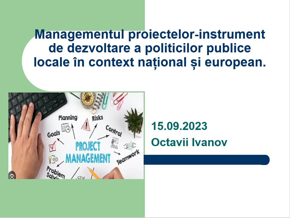 Comunicat de presă cu privire la organizarea Webinarului cu tema: „Managementul proiectelor – instrument de dezvoltare a politicilor publice locale în context național și european” 